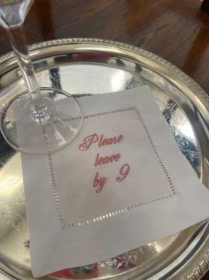 Please leave by 9 - Cocktail Napkin